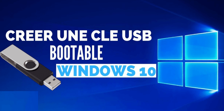 cree une cle usb bootable windows 10