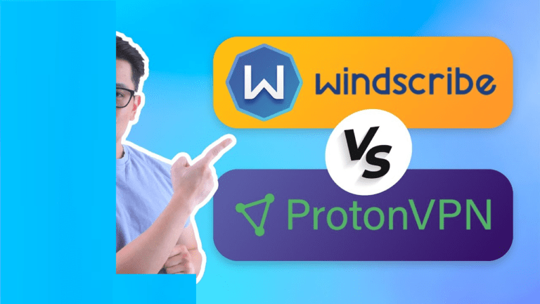 Windscribe contre ProtonVPN